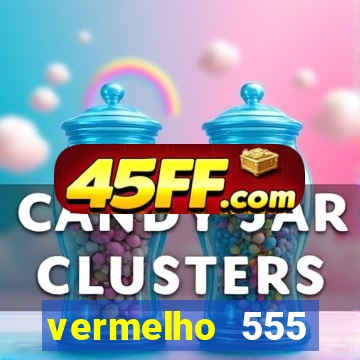 vermelho 555 plataforma de jogos